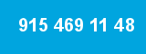 915 469 11 48 915 469 11 48